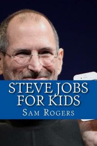 Cover of Steve Jobs for Kids