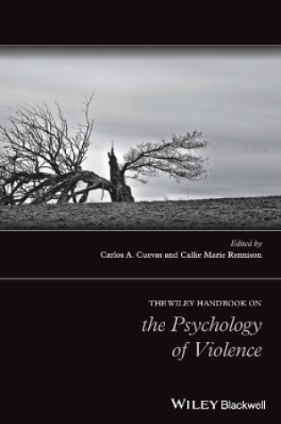 Cover of The Wiley Handbook on the Psychology of Violence