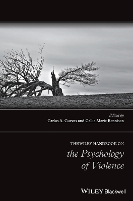 Book cover for The Wiley Handbook on the Psychology of Violence