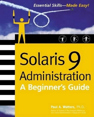 Book cover for Solaris 9 Administration: A Beginner's Guide