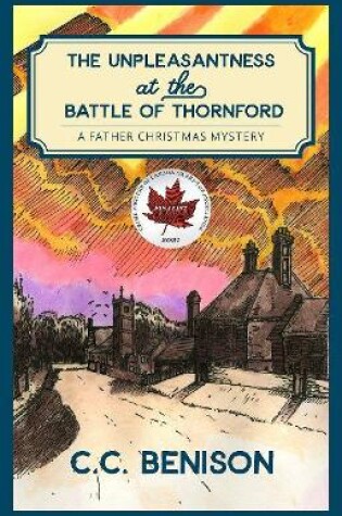 Cover of Unpleasantness at the Battle of Thornford: A Father Christmas Mystery