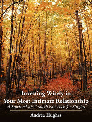 Book cover for Investing Wisely in Your Most Intimate Relationship