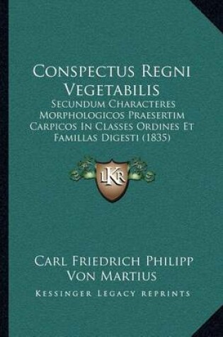 Cover of Conspectus Regni Vegetabilis