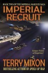 Book cover for Imperial Recruit (Book 2 of The Imperial Marines Saga)