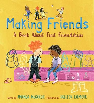 Book cover for Making Friends: A Book About First Friendships