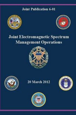 Cover of Joint Electromagnetic Spectrum Management Operations (Joint Publication 6-01)