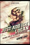 Book cover for Just Add Ice, Logan