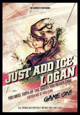 Book cover for Just Add Ice, Logan
