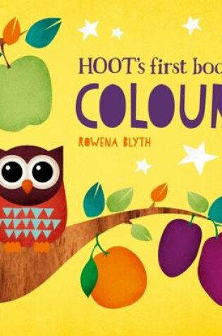 Cover of Hoot's First Book of Colours