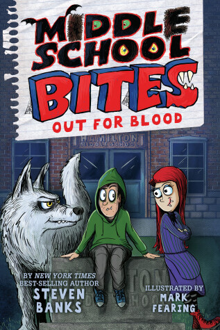 Cover of Middle School Bites 3: Out for Blood