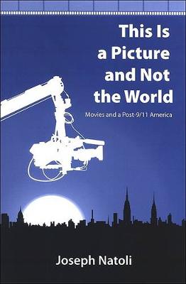 Book cover for This Is a Picture and Not the World