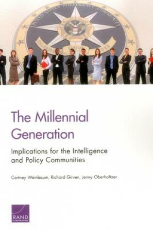 Cover of The Millennial Generation: Implications for the Intelligence and Policy Communities