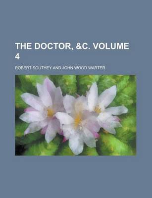 Book cover for The Doctor (Volume 4); &C