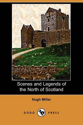 Book cover for Scenes and Legends of the North of Scotland (Dodo Press)