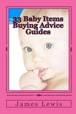 Book cover for 33 Baby Items Buying Advice Guides