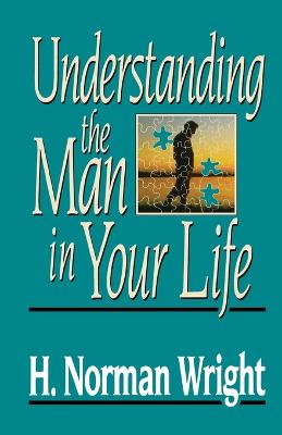 Book cover for Understanding the Man in Your Life