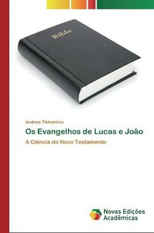 Cover of Os Evangelhos de Lucas e Joao