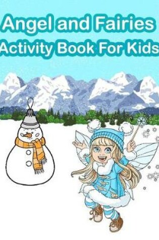 Cover of Angel and Fairies Activity Book for Kids