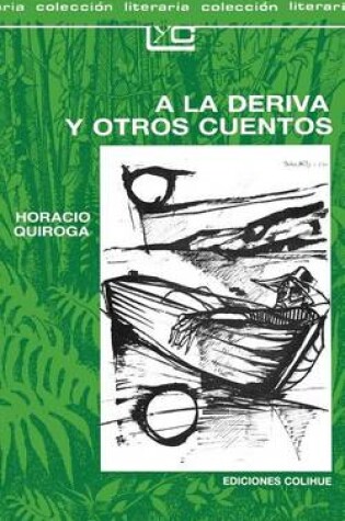 Cover of A A La Deriva y Otros Cuentos