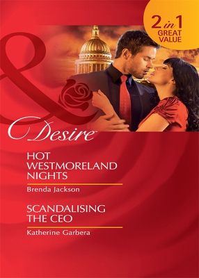 Book cover for Hot Westmoreland Nights / Scandalizing The Ceo