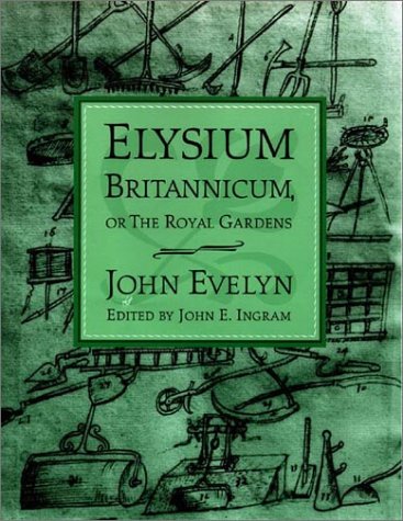 Book cover for Elysium Britannicum, or the Royal Gardens