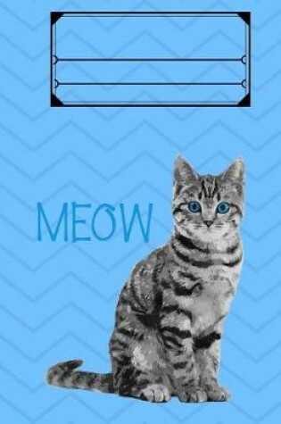 Cover of Cat Meow Composition Book, Graph Paper, 4x4 Grid