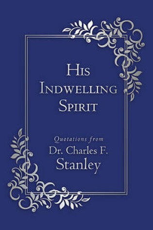 Cover of His Indwelling Spirit