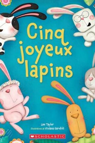 Cover of Cinq Joyeux Lapins