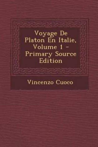 Cover of Voyage De Platon En Italie, Volume 1 - Primary Source Edition