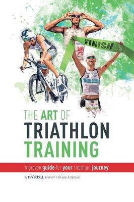 Book cover for The Art Of Triathlon Training