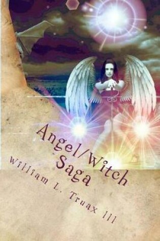 Cover of Angel/Witch Saga Book 2