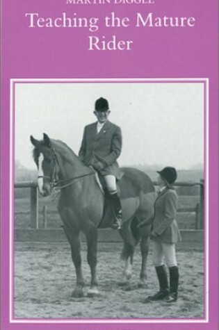 Cover of Teaching the Mature Rider