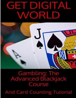 Book cover for The Advanced Blackjack Course and Card Counting Tutorial