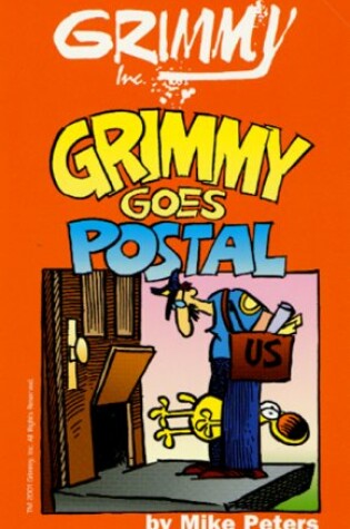 Cover of Grimmy Goes Postal