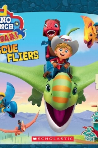 Cover of Rescue Fliers (Dino Ranch) (Media Tie-In)