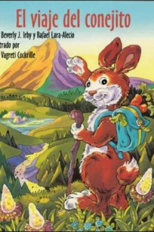 Cover of Little Rabbit's Journey / El Viaje de Conejito