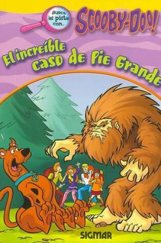 Cover of El Increible Caso de Pie Grande