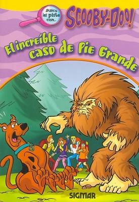 Book cover for El Increible Caso de Pie Grande