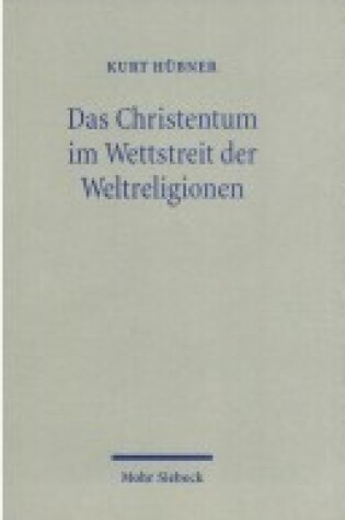 Cover of Das Christentum Im Wettstreit Der Weltreligion