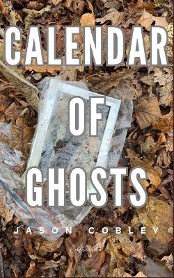 Cover of Calendar of Ghosts