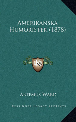 Book cover for Amerikanska Humorister (1878)