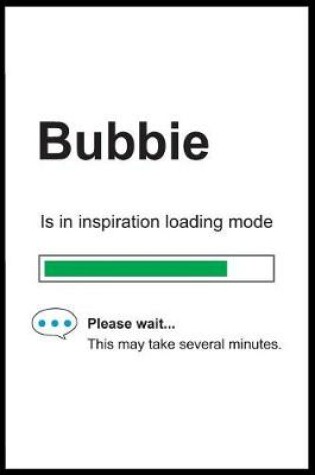 Cover of Bubbie is in Inspiration Loading Mode