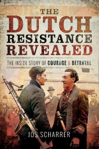 Cover of The Dutch Resistance Revealed
