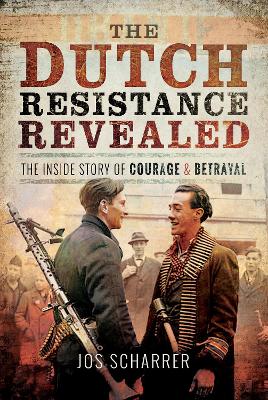 Book cover for The Dutch Resistance Revealed