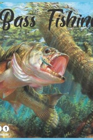 Cover of Bass Fishing 2021 Wall Calendar