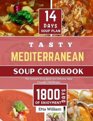 Cover of Tasty MEDITERRANEAN Soup Cookbook