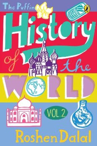 Cover of The Puffin History Of The World (Vol. 2)