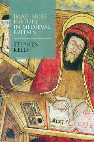 Cover of Imagining History in Medieval Britain