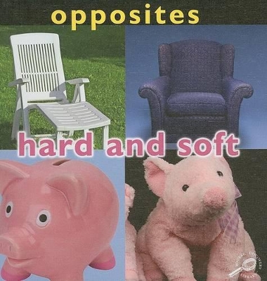 Book cover for Opposites: Hard and Soft