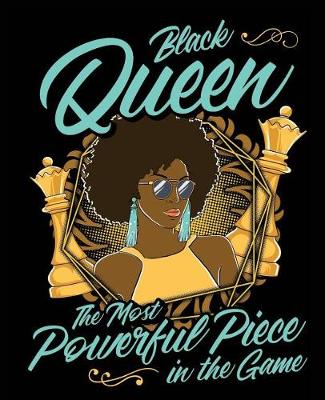 Cover of Black Queen The Most Powerful Piece In The Game